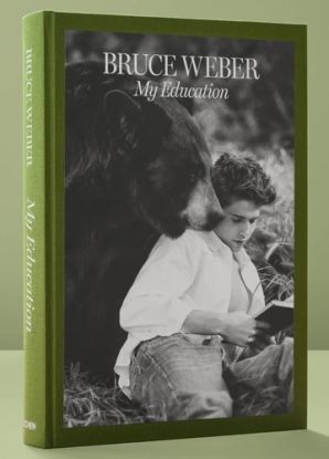 Bruce Weber. My Education