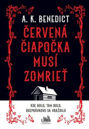 Červená čiapočka musí zomrieť