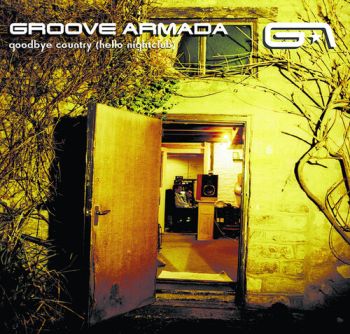 Groove Armada - Goodbye Country (Hello Nightclub) 3LP