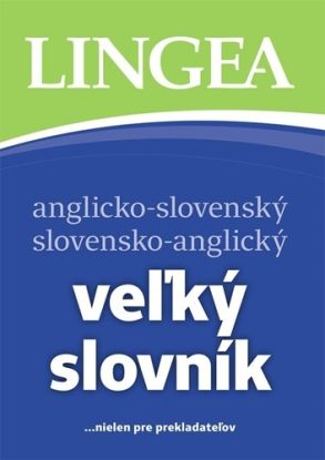 Anglicko-slovenský slovensko-anglický veľký slovník, 4. vydanie