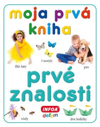 Moja prvá kniha: Prvé znalosti (SK vydanie)