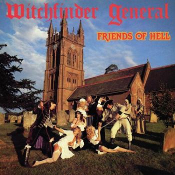 Witchfinder General - Friends Of Hell (Red/Orange/White Splatter) LP