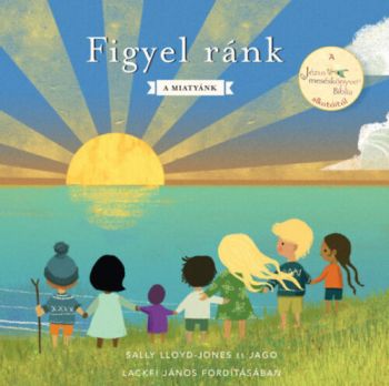Figyel ránk - A Miatyánk