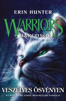 Warriors - Harcosok 5: Veszélyes ösvényen