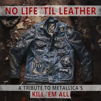 Various - No Life 'Til Leather: A Tribute To Metallica's Kill 'Em All LP