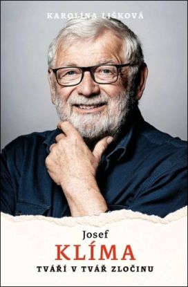 Josef Klíma: Tváří v tvář zločinu