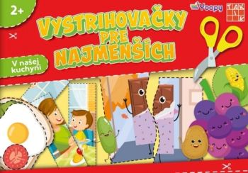 V našej kuchyni - Vystrihovačky pre najmenších