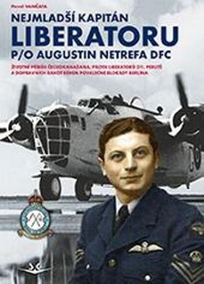 Nejmladší kapitán Liberatoru P/O Augistin Netrefa DFC
