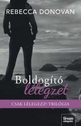 Boldogító lélegzet (Éldekorált kiadás)