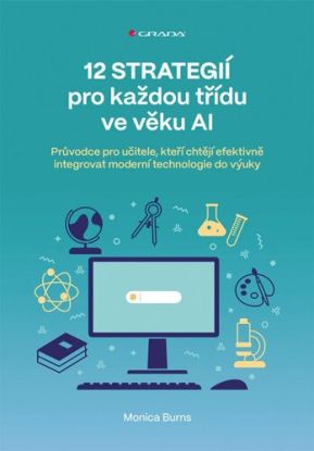 12 strategií pro každou třídu ve věku AI