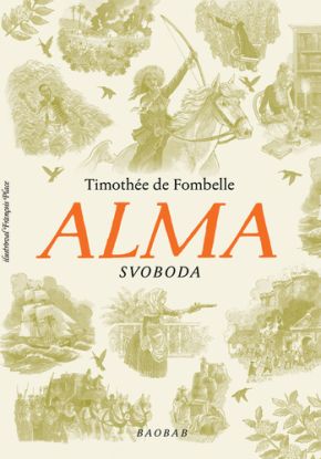 Alma 3: Svoboda