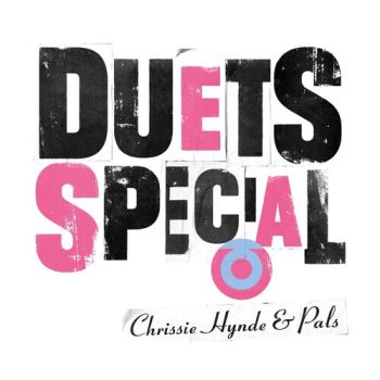 Hynde Chrissie & Pals - Duets Special CD