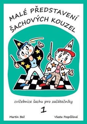 Malé představení šachových kouzel 1.díl, 2.vydání