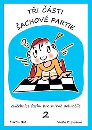 Tři části šachové partie 2.díl, 2.vydaní