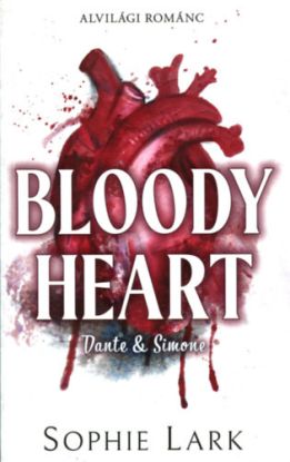 Alvilági románc 4. - Bloody Heart (Különleges kiadás)