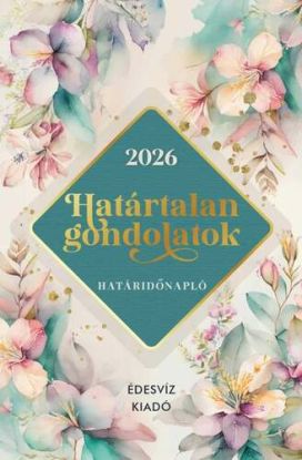 Határtalan Gondolatok - Határidőnapló 2026