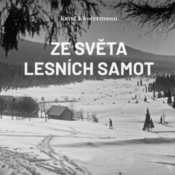 Ze světa lesních samot