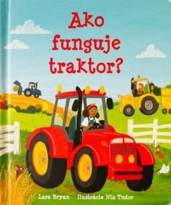 Ako funguje traktor?
