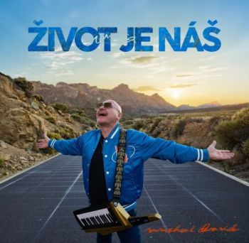David Michal - Život je náš LP