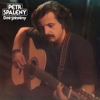 Spálený Petr - Dítě Štěstěny LP