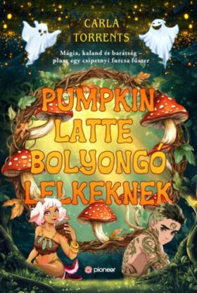 Pumpkin latte bolyongó lelkeknek - (Különleges kiadás)