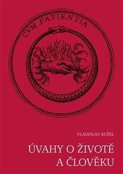 Úvahy o životě a člověku