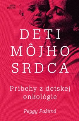 Deti môjho srdca - Príbehy z detskej onkológie