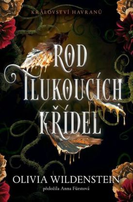 Království havranů 1: Rod tlukoucích křídel