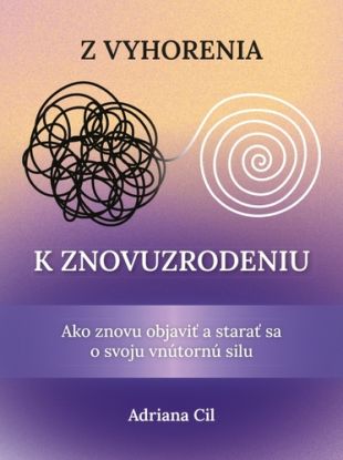 Z vyhorenia k znovuzrodeniu