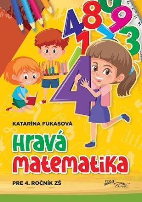 Hravá matematika pre 4. ročník ZŠ