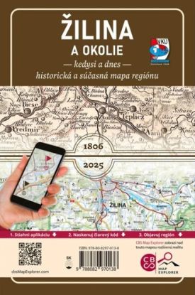 Porovnávacia mapa Žilina a okolie – Kedysi a dnes