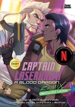 Captain Laserhawk: Zničující láska