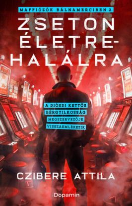 Maffiózók bálnamerciben 2: Zseton életre-halálra