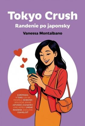 Tokyo Crush: Randenie po japonsky