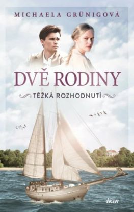 Dvě rodiny 2: Těžké rozhodnutí