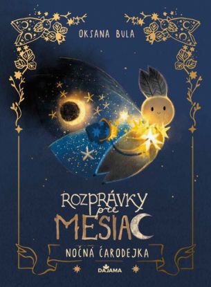 Rozprávky pre mesiac: Nočná čarodejka