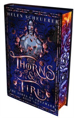 Thorns & Fire - The Ashes of Thezmarr 2 (Hardback)