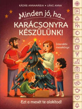 Minden jó, ha - Karácsonyra készülünk! - Interaktív mesekönyv