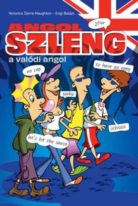 Angol szleng - a valódi angol