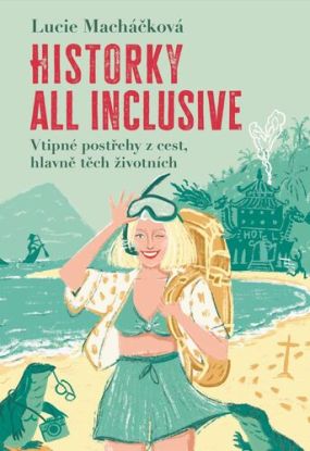 Historky all inclusive