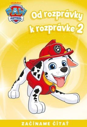 Od rozprávky k rozprávke - Labková patrola 2, 2. vydanie