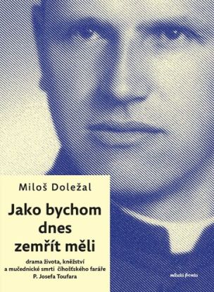 Jako bychom dnes zemřít měli, 2. vydání