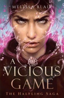 A Vicious Game - The Halfling Saga 3