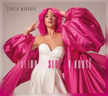 Mašková Tereza - (Ne)budu sedět v koutě CD