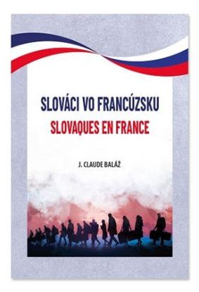 Slováci vo Francúzsku / Slovaques en France
