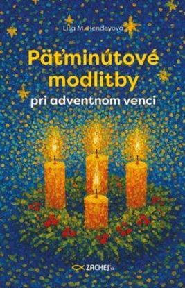 Päťminútové modlitby pri adventnom venci