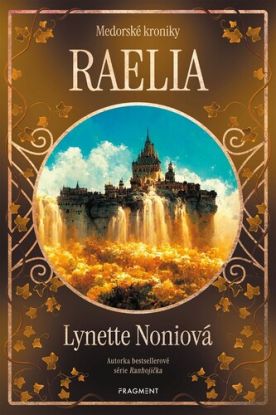 Medorské kroniky 2: Raelia