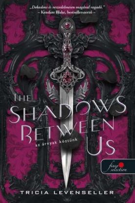 The Shadows Between Us - Az árnyak köztünk
