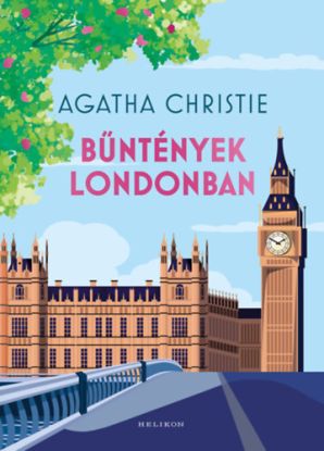 Bűntények Londonban - Tizenkét rejtély Anglia szívéből