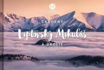 Čarovný Liptovský Mikuláš a okolie